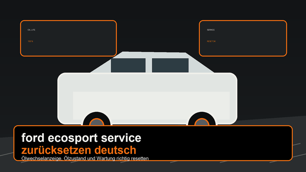 ford ecosport service zurücksetzen deutsch